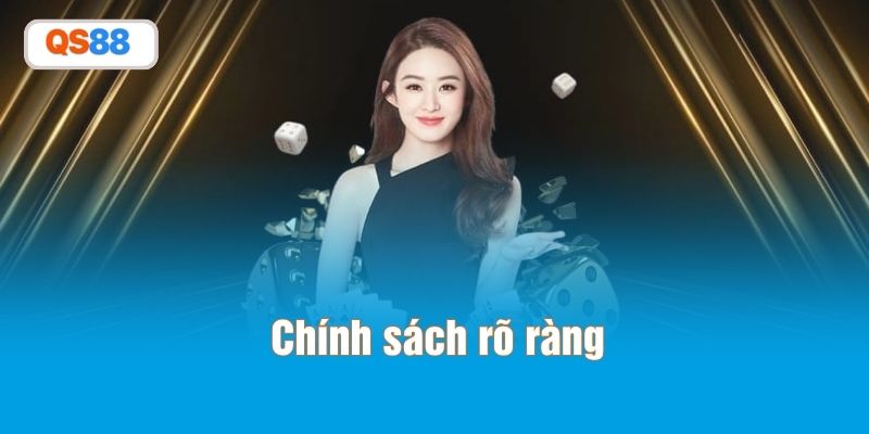 Chính sách rõ ràng