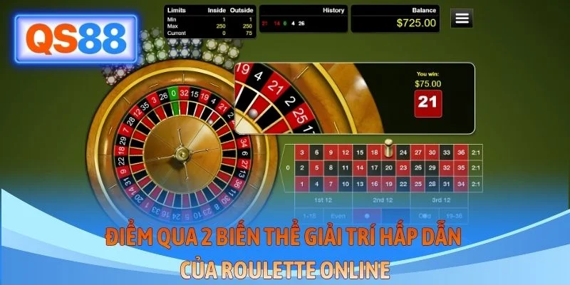 Điểm qua 2 biến thể giải trí hấp dẫn của Roulette online